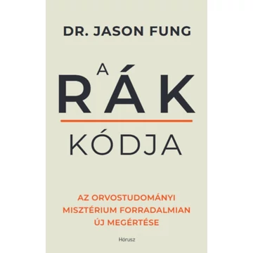 A rák kódja - Dr. Jason Fung