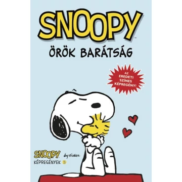 Örök barátság - Snoopy képregények 3. - Charles M. Schulz