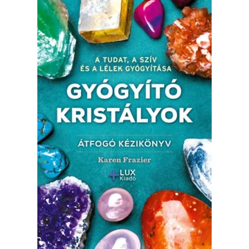 Gyógyító kristályok - Karen Frazier