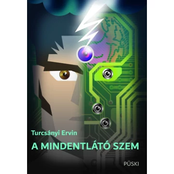 A mindentlátó szem - Turcsányi Ervin
