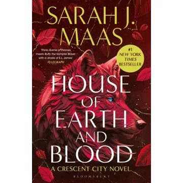 House of Earth and Blood - Sarah J. Maas