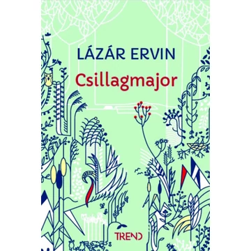 Csillagmajor - Lázár Ervin