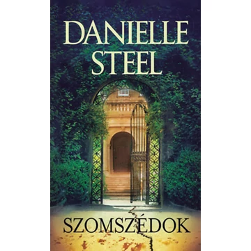 Szomszédok - Danielle Steel