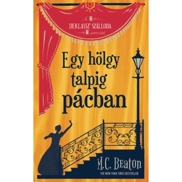 Egy hölgy talpig pácban - M. C. Beaton