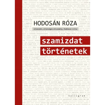 Szamizdat történetek - Hodosán Róza