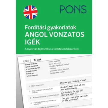 PONS Fordítási gyakorlatok - Angol vonzatos igék - A nyelvtan fejlesztése a fordítás módszerével - Magdalena Filak