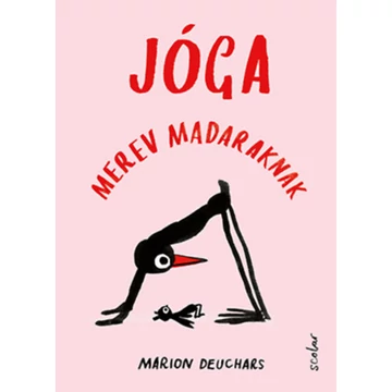 Jóga merev madaraknak - Marion Deuchars