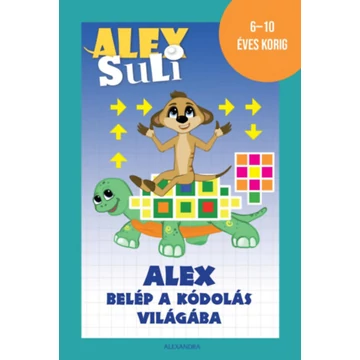 Alex Suli - Alex belép a kódolás világába - Józsa Tímea