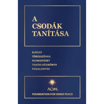 A csodák tanítása - Helen Schucman