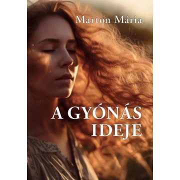 A gyónás ideje - Marton Mária