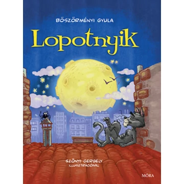 Lopotnyik - Böszörményi Gyula