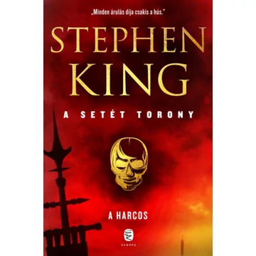 A harcos - A setét torony 1. kötet - Stephen King