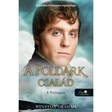 Warleggan - A Poldark család 4. - Winston Graham