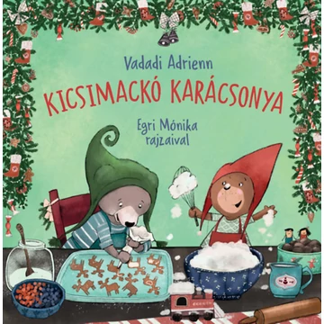 Kicsimackó karácsonya - Vadadi Adrienn