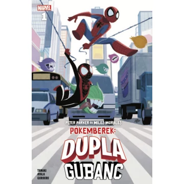 Pókemberek: Peter Parker és Miles Morales - Dupla gubanc 1. - Mariko Tamaki