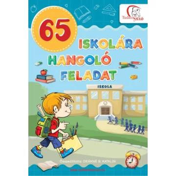 65 iskolára hangoló feladat - Deákné B. Katalin