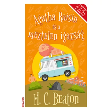 Agatha Raisin és a meztelen igazság - M. C. Beaton