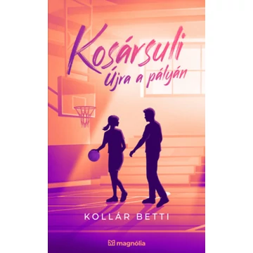 Kosársuli - Újra a pályán - Kollár Betti