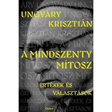 A Mindszenty-mítosz - Ungváry Krisztián