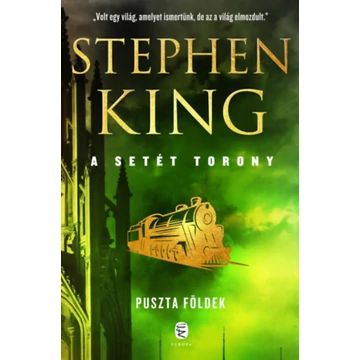 Puszta földek - A Setét Torony 3. - Stephen King