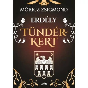 Tündérkert - Erdély - Móricz Zsigmond