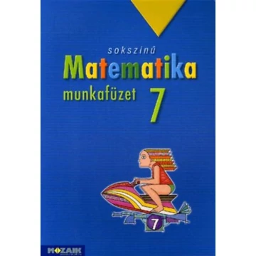 Sokszínű matematika munkafüzet 7. osztály - Kothencz Jánosné