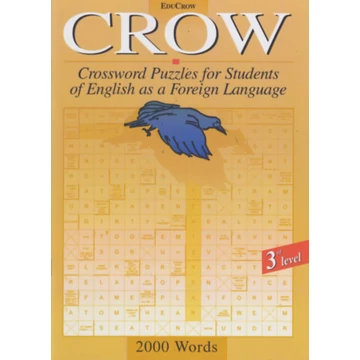 Crow-Crossword Puzzles for Students of English as a Foreign Language - 3rd Level - 2000 Words - David Ridout 