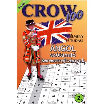 Crow 100 2. - Angol Szótanuló Keresztrejtvények - Kezdő - szószedettel - Diószegi Rita 