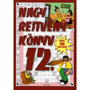 Nagy rejtvénykönyv 12. - Közel 300 rejtvény