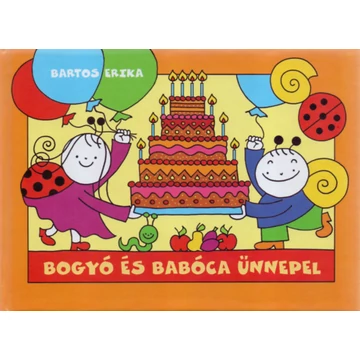 Bogyó és Babóca ünnepel - Sün Soma születésnapja, A bicikli - Bartos Erika