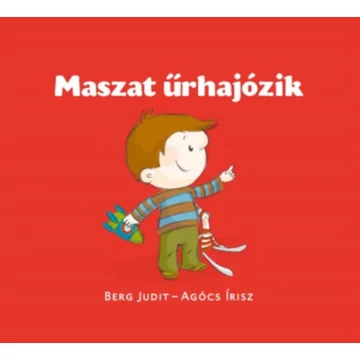 Maszat űrhajózik - Berg Judit