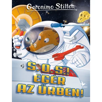 S. O. S.! Egér az űrben! - Geronimo Stilton