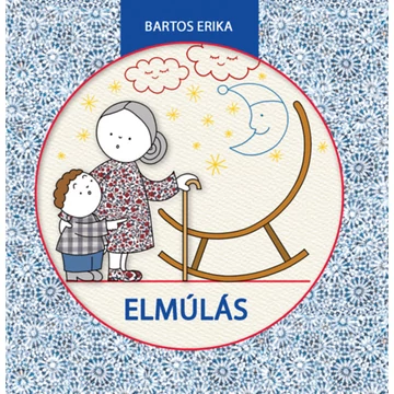 Elmúlás - Bartos Erika