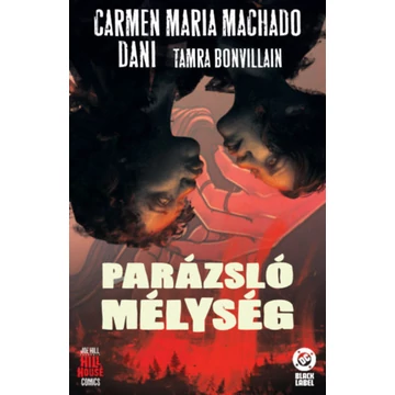 Parázsló mélység - Carmen Maria Machado