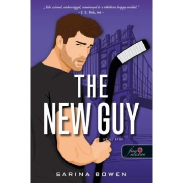 The New Guy - Az új srác - Sarina Bowen