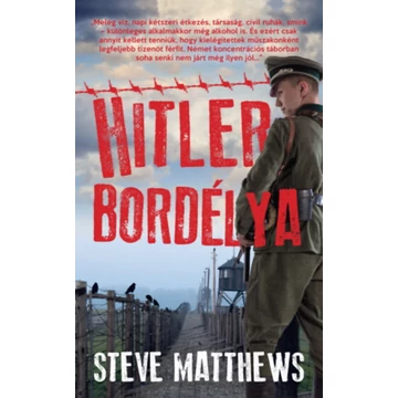 Hitler bordélya - Steve Matthews