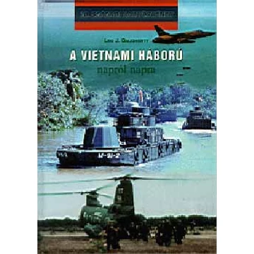 A vietnami háború napról napra - Leo J. Daugherty