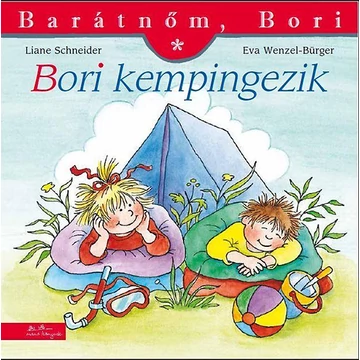 Bori kempingezik - Barátnőm, Bori 24. - Eva Wenzel-Bürger