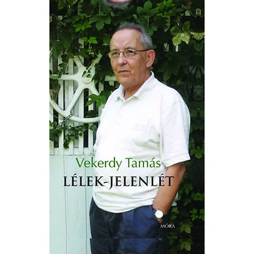 Lélek-jelenlét - Vekerdy Tamás