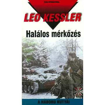 Halálos mérkőzés - A háború kutyái 32. - Leo Kessler