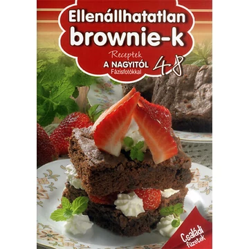 Receptek a Nagyitól 48. - Ellenállhatatlan brownie-k - Liptai Zoltán