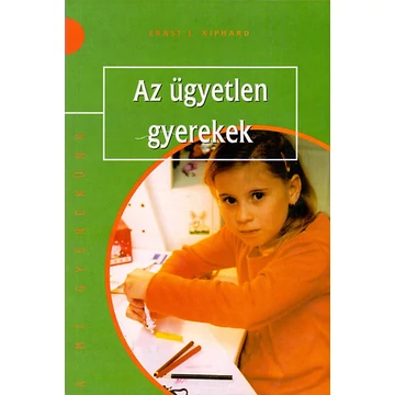 Az ügyetlen gyerekek - Ernst J. Kiphard