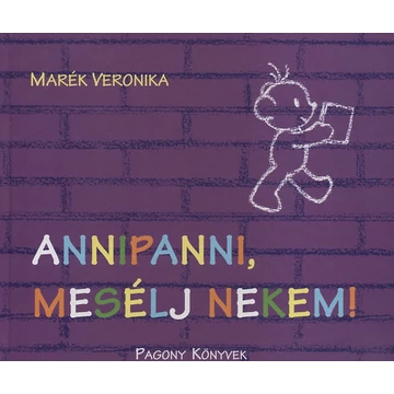 Annipanni, mesélj nekem! - Marék Veronika