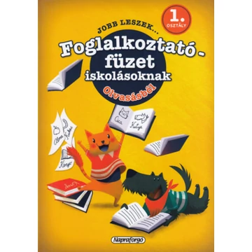 Jobb leszek olvasásból, első osztályosoknak - Foglalkoztatófüzet iskolásoknak - Galambos Vera