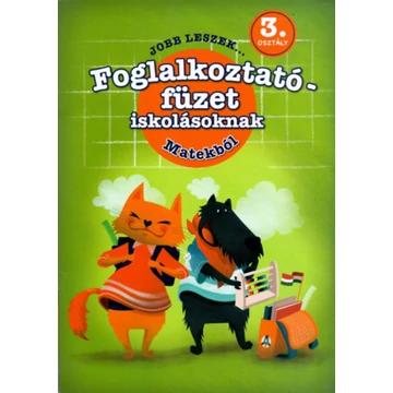 Jobb leszek ... matekból - 3. osztályosoknak - Foglalkoztató füzet iskolásoknak - Galambos Vera