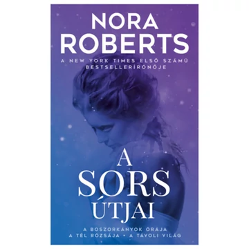 A sors útjai - Nora Roberts