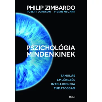 Pszichológia mindenkinek 2. - Tanulás - Emlékezés - Intelligencia - Tudatosság - Philip Zimbardo