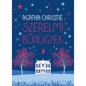 Szerelmi bűnügyek - Agatha Christie