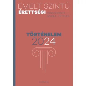 Emelt szintű érettségi - történelem - 2024