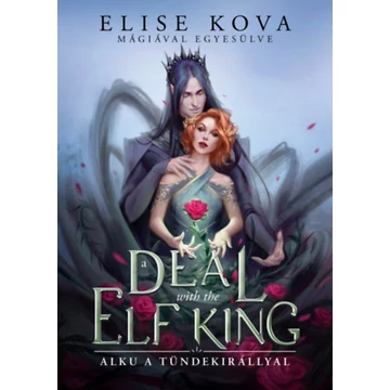 Alku a tündekirállyal - Éldekorált - Elise Kova